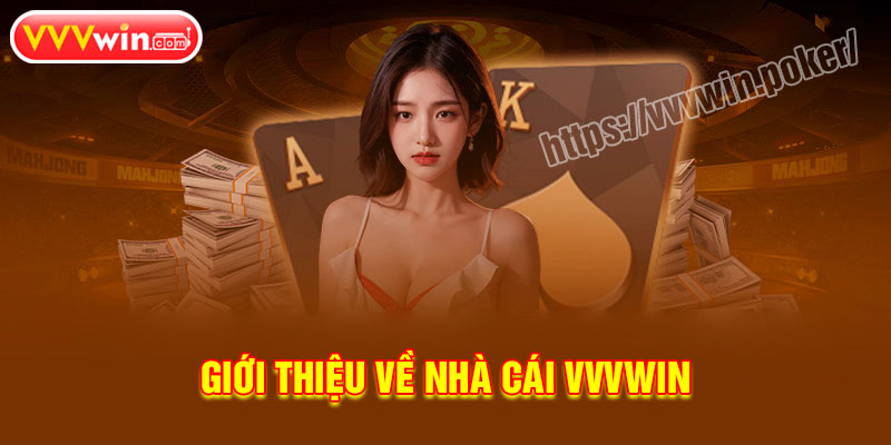 Đôi nét về nhà cái VVVWin