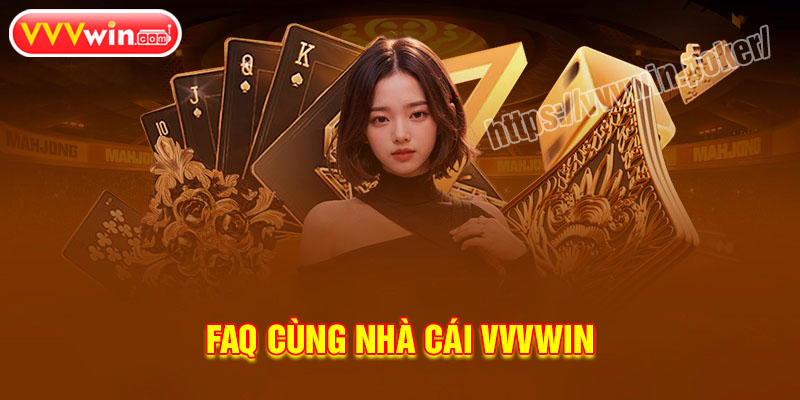 Những câu hỏi thường gặp khi cá cược VVVWin